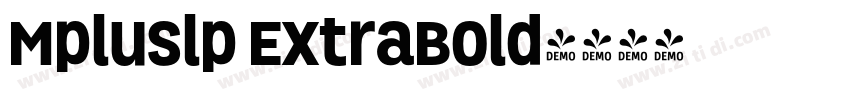 Mpluslp ExtraBold字体转换